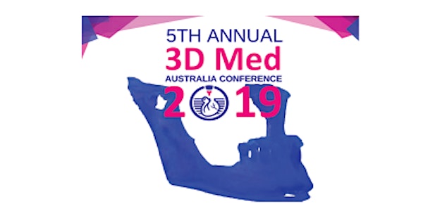 3DMed Australia Conference 2019 