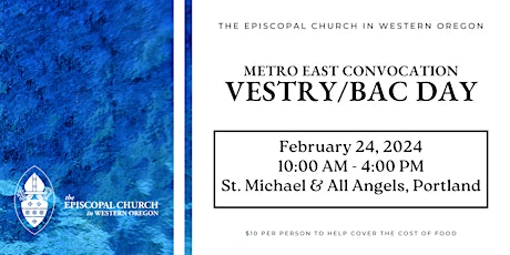 Hauptbild für Metro East Convocation - Vestry/BAC Day