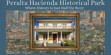 Hauptbild für Peralta Hacienda Historical Park: Where History is Just Half the Story