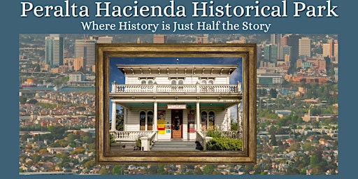 Peralta Hacienda Historical Park: Where History is Just Half the Story primary image