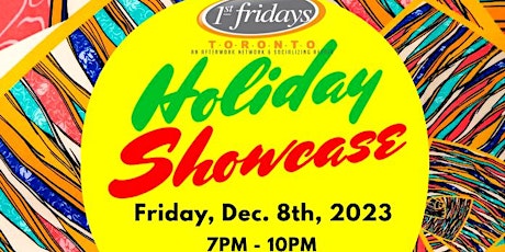 1st Fridays Toronto - Holiday Showcase Edition primary image