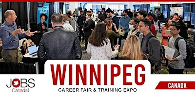 Primaire afbeelding van WINNIPEG CAREER FAIR - MAY 9TH, 2024