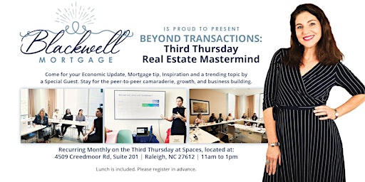 Hauptbild für Beyond Transactions: Third Thursday Real Estate Mastermind