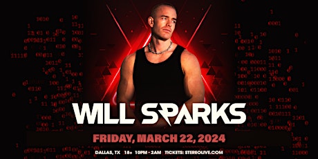 WILL SPARKS - Stereo Live Dallas primary image