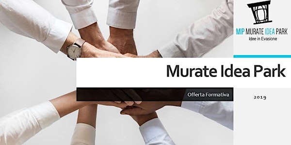 Presentazione della nuova offerta formativa digital di Murate Idea Park!