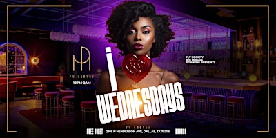 Primaire afbeelding van I LUV WEDNESDAYS @ PM LOUNGE (WEDS) 10P-2A