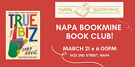 Imagem principal do evento Napa Bookmine Book Club: True Biz by Sara Novic