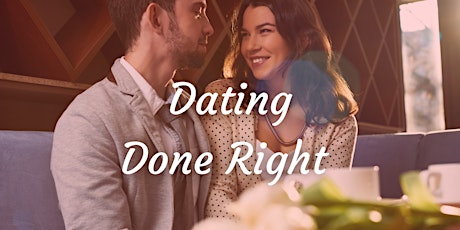 Dating Done Right! (Training For Women Only) primary image