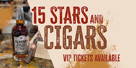 15 Stars and Cigars Tasting Event primary image