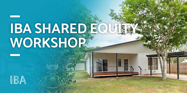 IBA Shared Equity Workshop