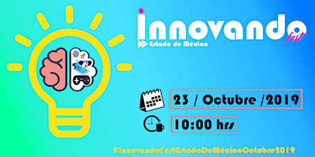 Imagen principal de Innovando Fest Estado de México Octubre 2019