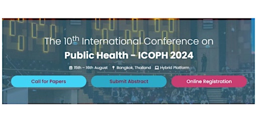 Image principale de The 10th International Conference on Public Health - ICOPH 2024