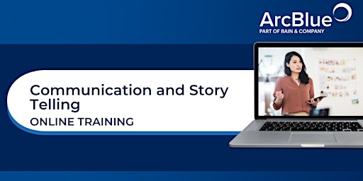 Hauptbild für Communication and Story Telling | Online Training by ArcBlue