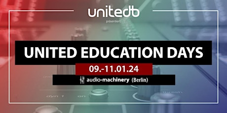 Hauptbild für Unit:Education  Days 2024  @audio-machinery - Tag 3 (THEATER)