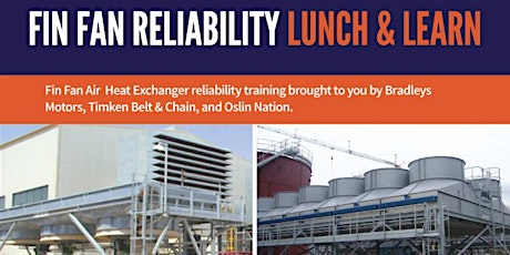 Fin Fan Reliability Lunch and Learn primary image