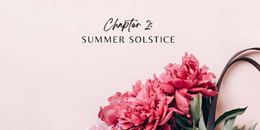 Hauptbild für Chapter 2 - Summer Solstice Ball