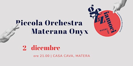 Immagine principale di Piccola Orchestra Materana Onyx // Gezziamoci 2023 