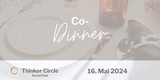 Imagem principal do evento Thinker Circle Social Club: Co-Dinner