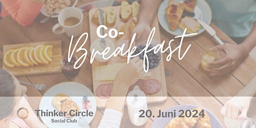 Imagem principal do evento Thinker Circle Social Club: Co-Breakfast