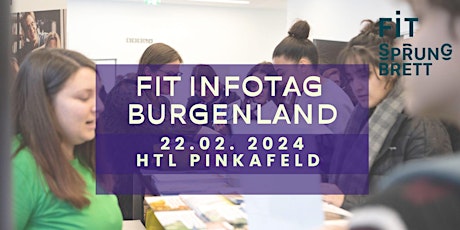 Hauptbild für FIT-Infotag Burgenland 2024 - Studienorientierungsmesse