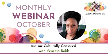 Autism: Culturally Censored with Venessa Bobb (Recording) primary image