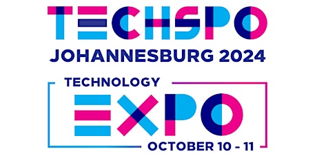 TECHSPO Johannesburg 2024 Technology Expo (Internet ~ AdTech ~ MarTech)