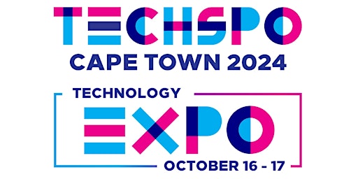 TECHSPO Cape Town 2024 Technology Expo (Internet ~ AdTech ~ MarTech) primary image