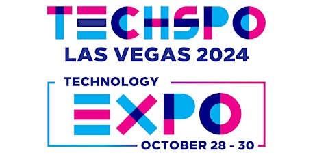 TECHSPO Las Vegas 2024 Technology Expo (Internet ~ AdTech ~ MarTech)