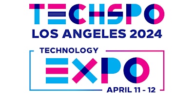 Imagen principal de TECHSPO Los Angeles 2024 Technology Expo (AdTech ~ MarTech)