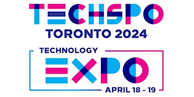 Imagen principal de TECHSPO Toronto 2024 Technology Expo (Internet ~ AdTech ~ MarTech)