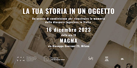 Imagen principal de La tua storia in un oggetto: memorie della diaspora jugoslava a Milano