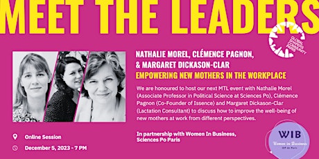 Image principale de Meet The Leaders: Empowering New Mothers in the Workplace