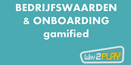Bedrijfswaarden en onboarding gamified! primary image