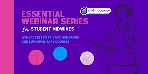 Essential Webinar Series for Student Midwives primary image