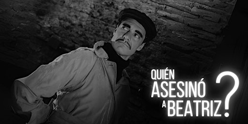 Hauptbild für Quién asesinó a Beatriz? // CABA