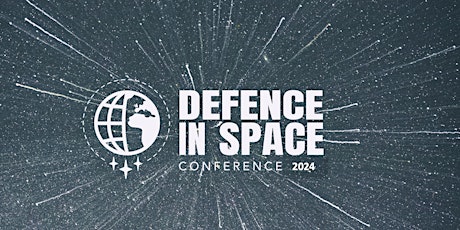 Defence in Space Conference (DiSC) 2024