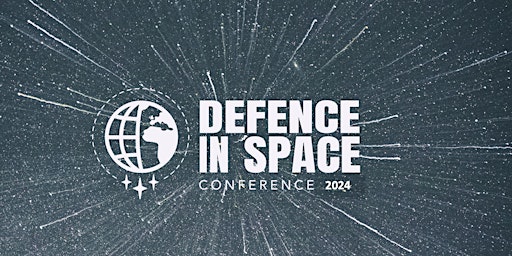 Imagem principal do evento Defence in Space Conference (DiSC) 2024