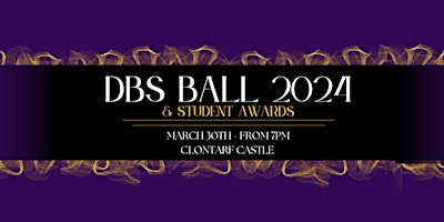 Primaire afbeelding van DBS Ball & Student Awards 2024