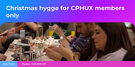 Imagen principal de Christmas hygge for CPHUX members only