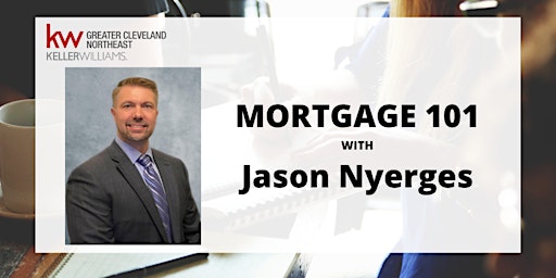 Imagem principal do evento Mortgages with Jason Nyerges of Keller Home Loans