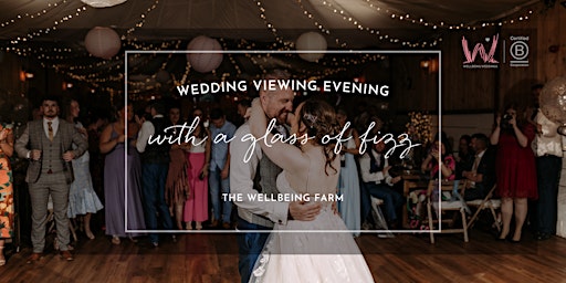 Hauptbild für Wedding Viewing Evening at The Wellbeing Farm