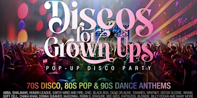 Imagen principal de DISCOS FOR GROWN UPS pop up 70s, 80s and 90s disco party - RUGBY Benn Hall