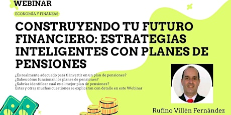 Primaire afbeelding van Construyendo tu Futuro Financiero: Estrategias Inteligentes Planes Pensione