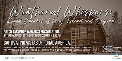 Reception - Weathered Whispers: Rural Charms of Long Island and Beyond primary image