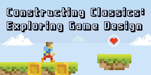 Constructing Classics: Exploring Game Design primary image