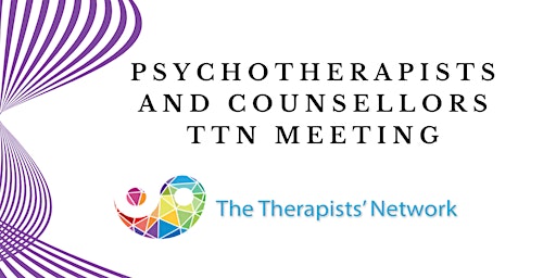 FREE Psychotherapists and Counsellors, Therapists  Network  Meeting primary image