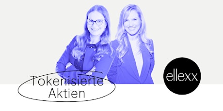 Tokenisierte Aktien – was du schon immer wissen wolltest mit Ursula Volpe primary image