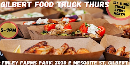 Imagem principal do evento 2024 Gilbert Food Truck Thurs
