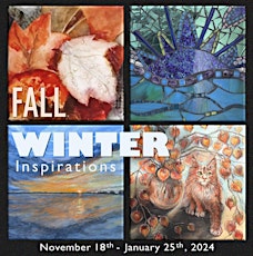 Artists' Reception: Autumn/Winter Inspirations + Small Works Show primary image