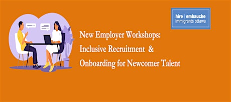 Primaire afbeelding van Inclusive Recruitment and Onboarding for Newcomer Employees